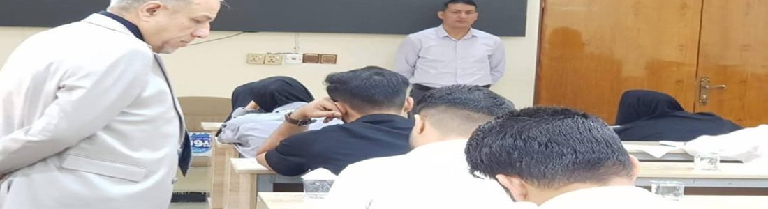 كلية طب الاسنان في جامعة ذي قار تقيم الامتحان التقويمي التجريبي لطلبة المرحلة الرابعة .